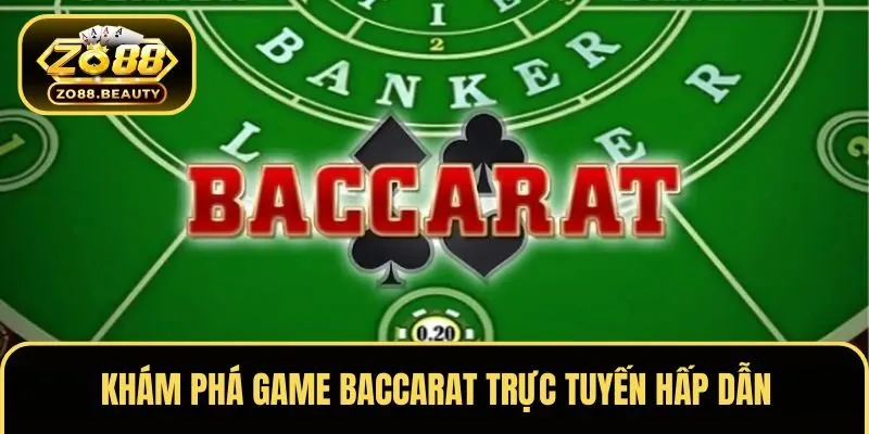 Baccarat trực tuyến