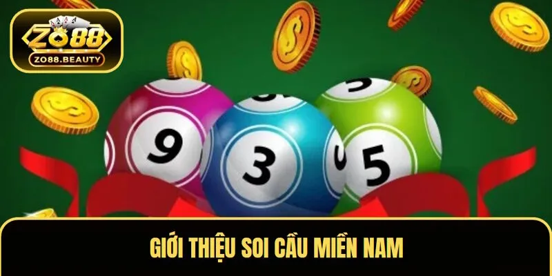Giới thiệu soi cầu miền Nam