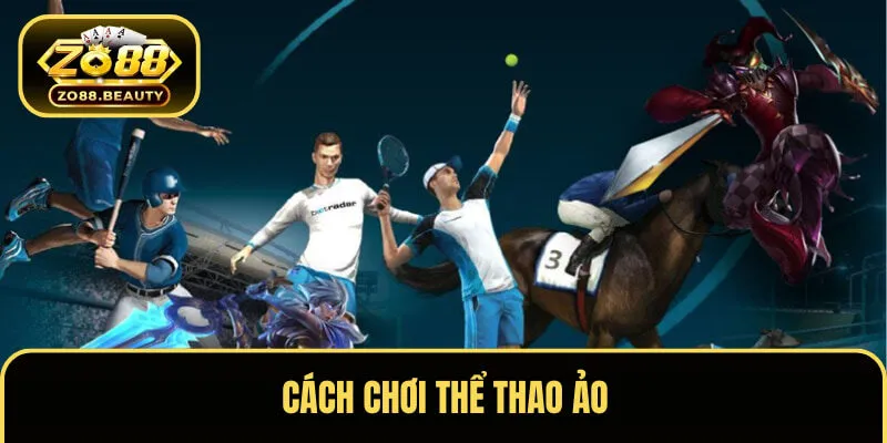 Cách chơi thể thao ảo không quá khó với người chơi cược mới