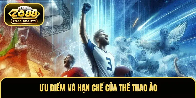 Thể thao trực tuyến có những ưu điểm và hạn chế riêng